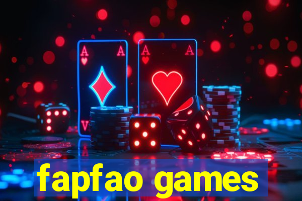 fapfao games